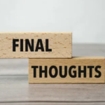 final thoughts 